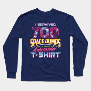 I Survived 700 Jumps Long Sleeve T-Shirt